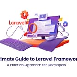 Understanding Different Types of Laravel Frameworks A Complete Guide for Developers