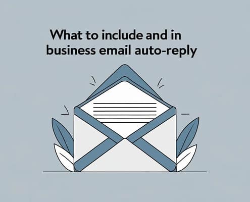 What to Include and Avoid in Your Business Email Auto Reply